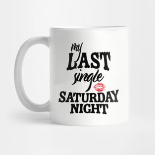 Single Saturday Night Mug